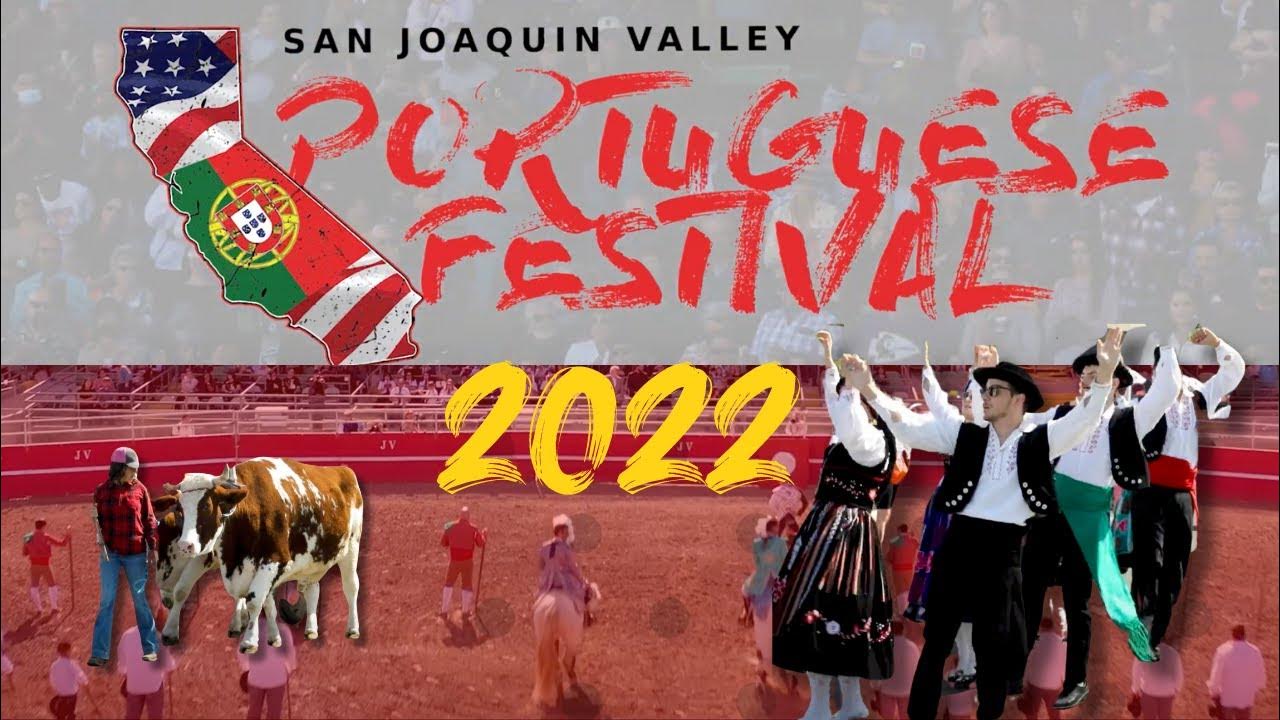Celebrating Unity Highlights from the 2022 San Joaquin Portuguese