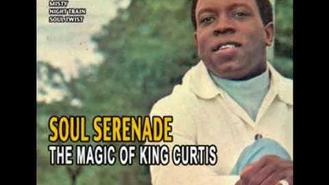 King Curtis - Soul Serenade (Rare Stereo Version - 1964)