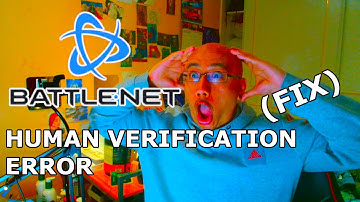 Battle.Net Human Verification Error (Fix) || Having Problem Trying To Create Battle.Net Account?