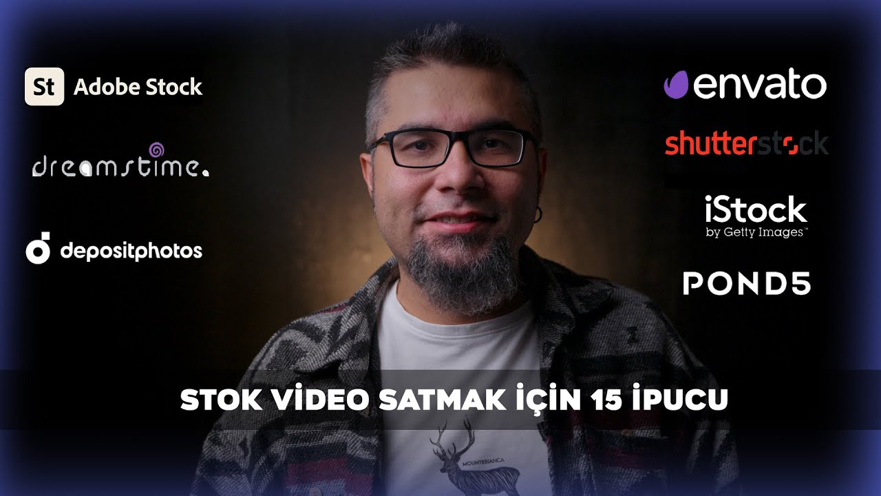 Stok Video Satmak için 15 İpucu nedir?