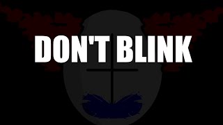 Don't Blink. (Calliope Remix Official MV)
