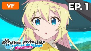 La Sorcière invincible tueuse de Slime depuis 300 ans - Épisode 1 - VF