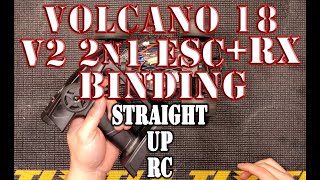 Volcano 18 - V2 ESC + Receiver Combo Binding Process - Redcat