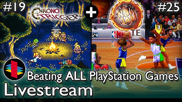 Beating ALL PS1 Games! - Chrono Trigger (Part 16) & NBA Jam T.E. (Part 2)