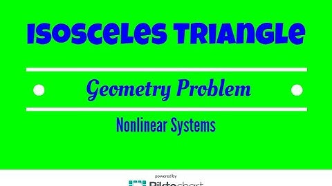 Nonlinear Systems Word Problem. Geometry. Isosceles Triangle. Finding the Base