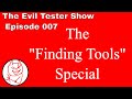 Episode 007 - Finding Tools Special 2019 - The Evil Tester Show