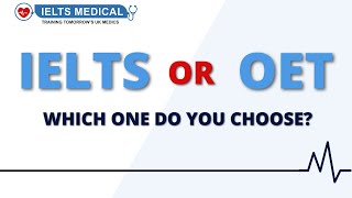 Should I do the IELTS or the OET?