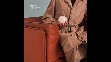 Tora  - Deviate (Official Audio)