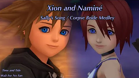 Xion and Naminé | Sally’s Song and Corpse Bride Medley | Talyn-Sage