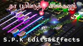 Download Lagu Naa Pooveduthu Vaikkanum🌼Echo song 🎶Use headphones🎧Digital Audio Mixer effects🎛️Night Vibes💫 MP3 Download Lagu Naa Pooveduthu Vaikkanum🌼Echo song 🎶Use headphones🎧Digital Audio Mixer effects🎛️Night Vibes💫 MP3
