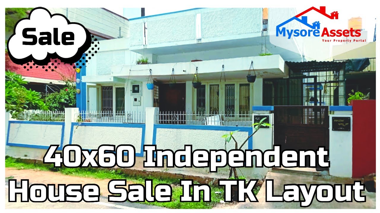 🏠 40x60 Old Independent House for Sale in TK Layout, Mysore | Prime Location | East Facing
