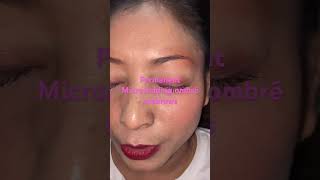 Permanent Microbladng ombre eyebrows makeup eyebrow youtube lips viral beauty juhi