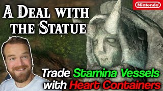 A Deal with the Statue | Trade Stamina Vessels and Heart Containers | Zelda | Tears of the Kingdom