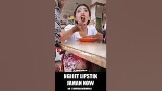 LUCU, Takut lipstiknya luntur, makan sampe monyong