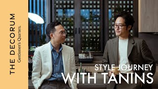 Style Journey with TaninS : สัมภาษณ์พิเศษ "สไตล์การแต่งตัวในแบบของคุณธนิน"