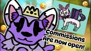 Commissions are now open! (Watch whole video to see more)