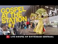 Live worship gospel at the station 7  presence choir op rotterdam centraal station rotterdam cs