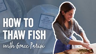 How to Thaw Fish