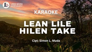 LEAN LILE HILEN TAKE - KARAOKE
