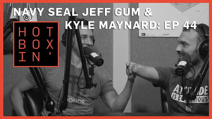 Kyle Maynard & Navy Seal Jeff Gum | Hotboxin' with...