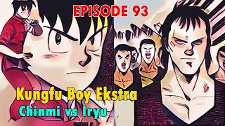 CHINMI kungfu boy ekstra 93 - chinmi vs iryu
