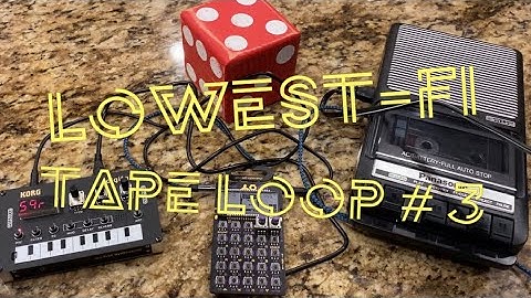Lowest-fi Tape Loop #3 w/ NTS-1, PO-20, and tape deck