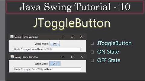JToggleButton With ON OFF State | Java Swing Tutorials #10