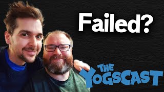 The Yogscast Hasn't "Failed"