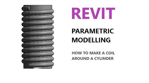 Revit  Parametric Design Tutorial  (making a cylindrical helix in Revit )