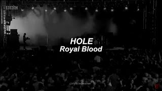 Royal Blood - Hole | Lyrics + (Sub. Español)