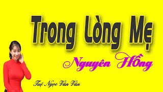 Top 10 Bài văn phân tích đoạn trích “Trong lòng mẹ” trong “Những