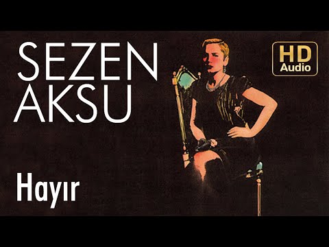 Sezen Aksu - Hayır (Official Audio)