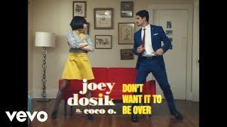 Joey Dosik - Don't Want It To Be Over (feat. Coco O.) chords