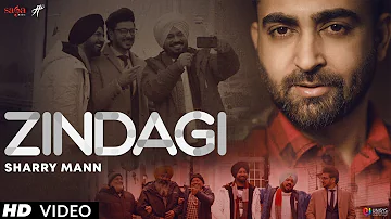 Sharry Mann – Zindagi | Gippy Grewal | Ardaas Karaan | Latest Punjabi Song 2019 | Humble | Saga