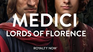 Lorenzo &amp; Giuliano de Medici , the Lords of Florence | History Documentary | Royalty Now