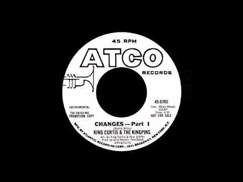 King Curtis & The Kingpins - Changes - Part I - YouTube