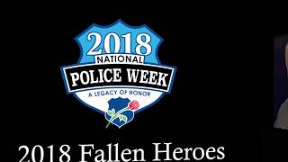 2018 Fallen Heroes- National Peace Officers Memorial Day