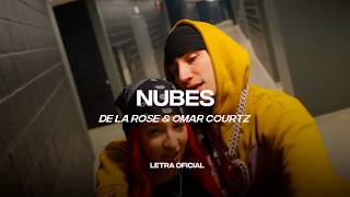 De La Rose, Omar Courtz - NUBES (Lyric Video) | CantoYo