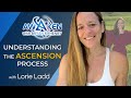 A Deeper Understanding of the Ascension Process with Lorie Ladd | Awaken Podcast