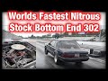 Worlds Fastest Nitrous Stock Bottom End Ford 302