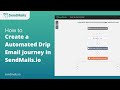 How to create a drip email campaign  sendmailsio