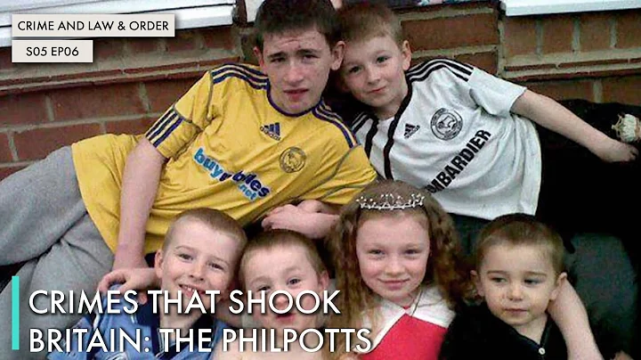 Crimes That Shook Britain: The Philpotts