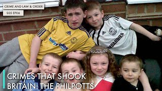 Crimes That Shook Britain: The Philpotts