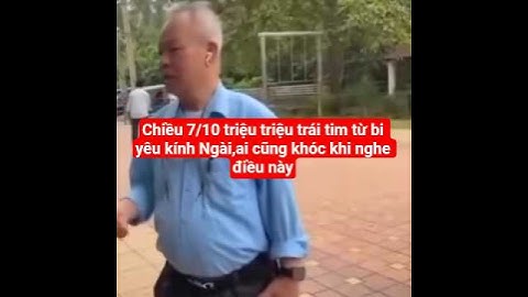 chiều 7/10 triệu triệu trái tim từ bi yêu kính Ngài ai cũng khóc#suminhtue #shortvideo