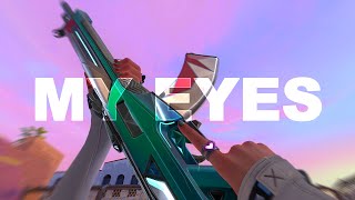 My Eyes  ( Valorant Montage )