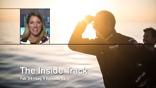 Inside Track: Leg 4 #12 | Volvo Ocean Race 2014-15