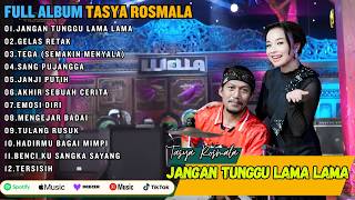  Album Terbaru Tasya Rosmala  Jangan Tunggu Lama Lama  Gelas Retak  Tega  Dangdut Terbaru