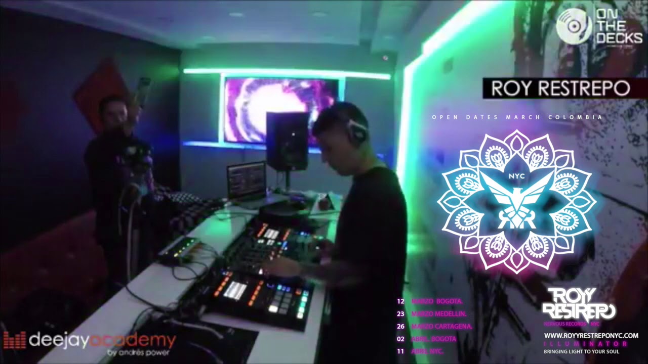 On the decks live Bogota,Colombia   Royy Restrepo Tech House ,deep house,