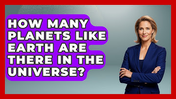 How Many Planets Like Earth Are There In The Universe? - Physics Frontier