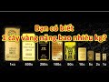 Bạn có biết 1 cây vàng nặng bao nhiêu kg?